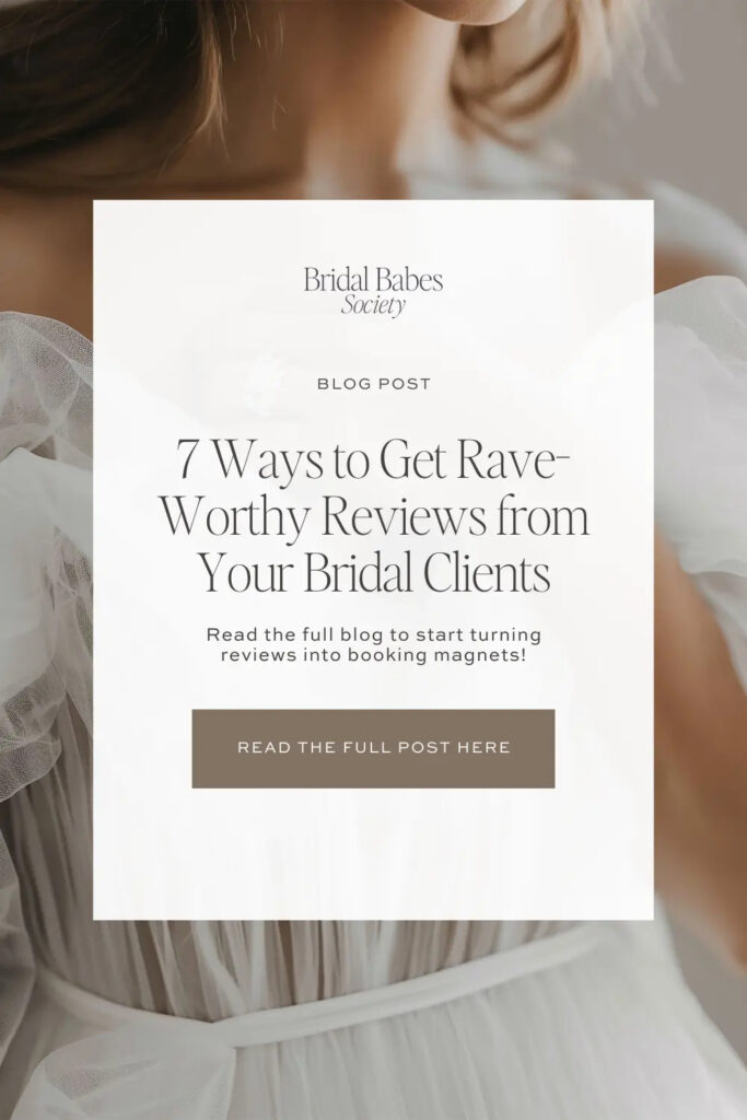 The Secret to More 5-Star Bridal Reviews (It’s Not What You Think!)